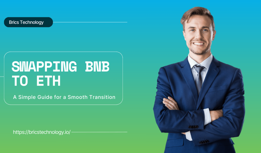Swapping BNB to ETH: A Simple Guide for a Smooth Transition