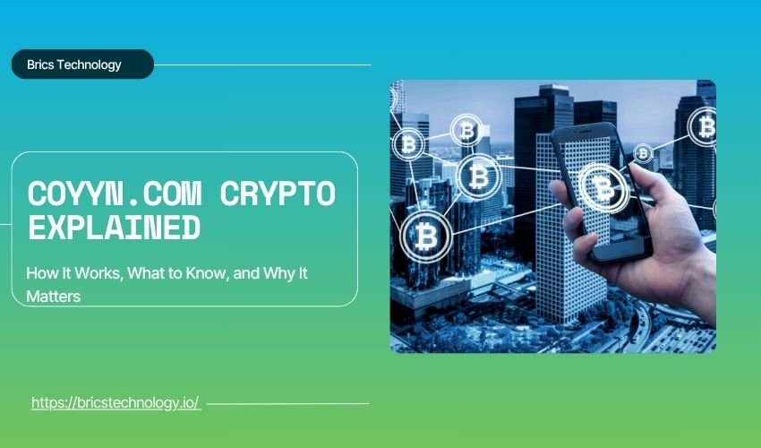 Coyyn.com Crypto Explained How It Works, What to Know, and Why It Matters