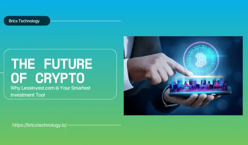 The Future of Crypto: Why LessInvest.com is Your Smartest Investment Tool