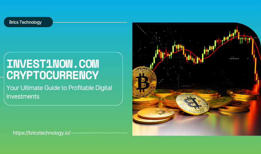 Invest1now.com Cryptocurrency Your Ultimate Guide to Profitable Digital Investments