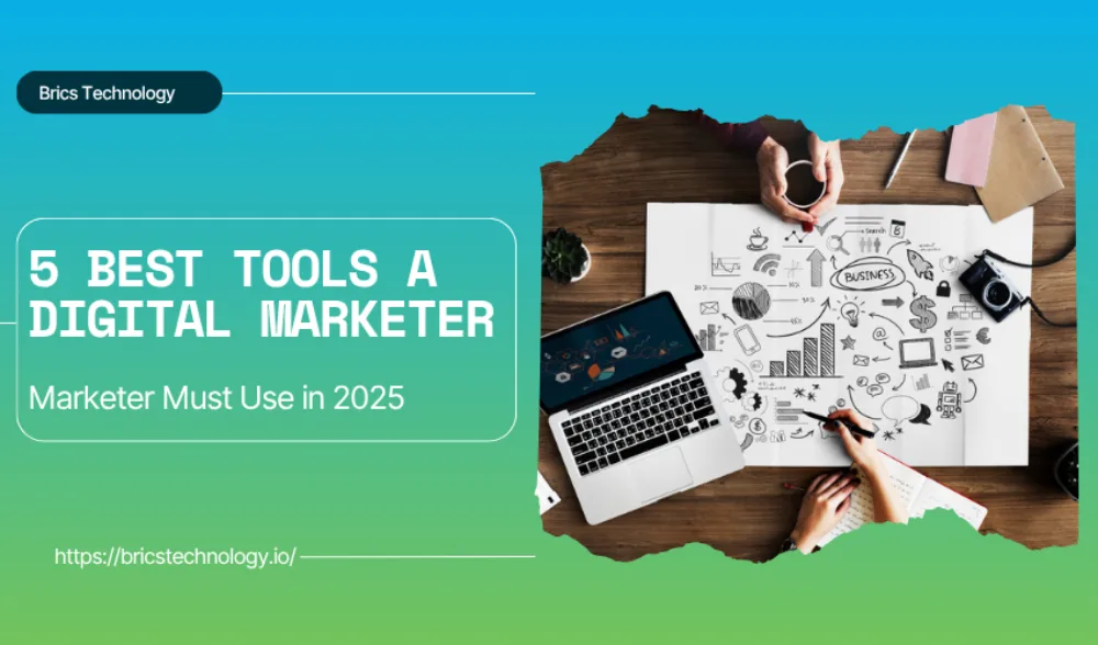 Best Tools a Digital Marketer