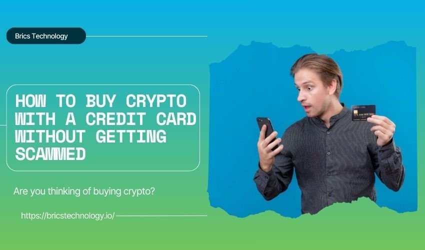 How to Buy Crypto with a Credit Card Without Getting Scammed